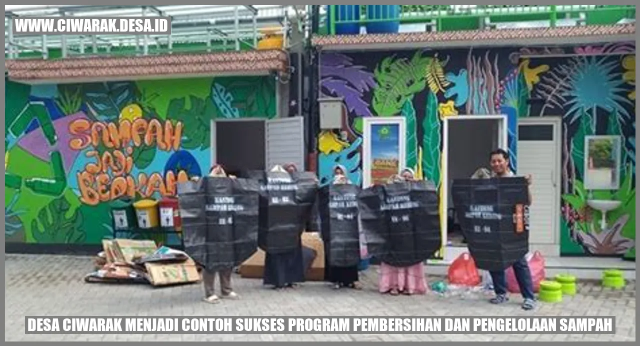 Desa Ciwarak Menjadi Contoh Sukses Program Pembersihan dan Pengelolaan Sampah