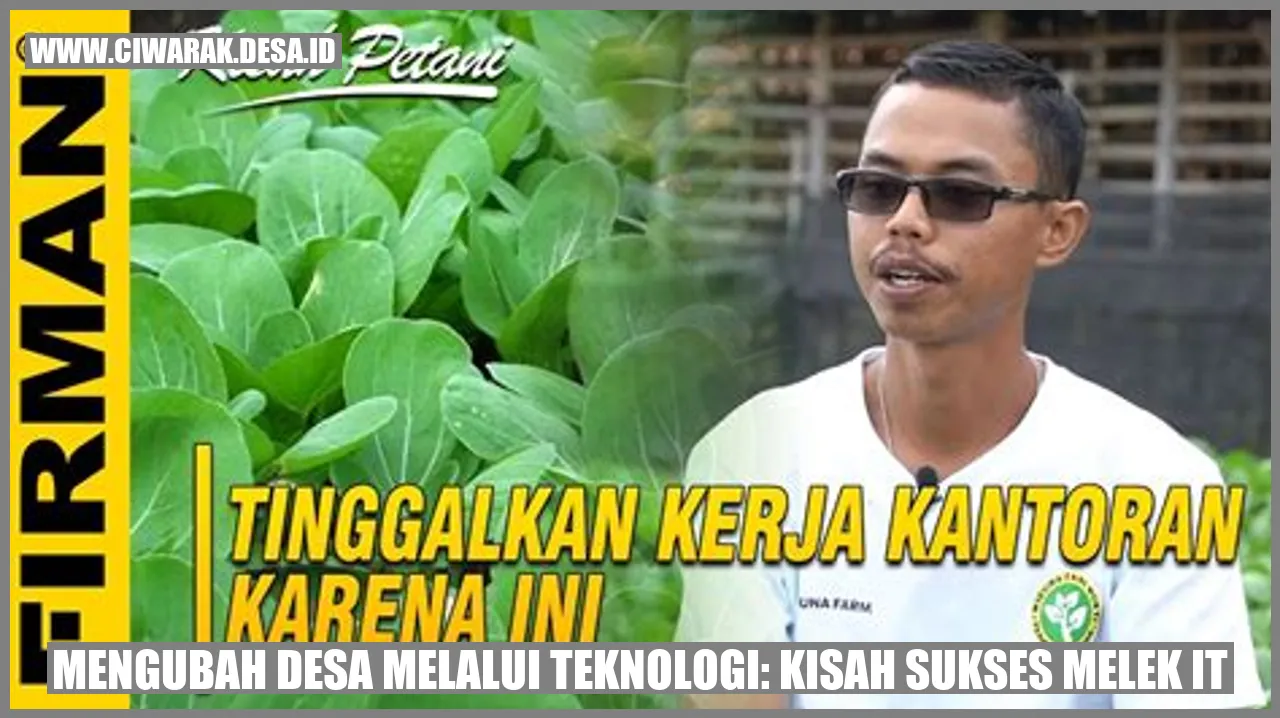 Mengubah Desa melalui Teknologi: Kisah Sukses Melek IT